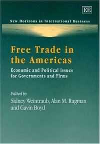 Book Cover for Free Trade in the Americas by Sidney Weintraub, Alan M Rugman, Gavin Boyd
