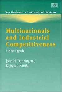 Book Cover for Multinationals and Industrial Competitiveness by John H Dunning, Rajneesh Narula