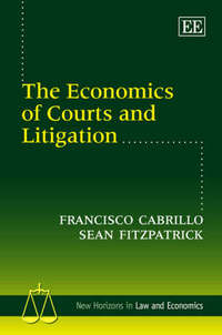 Book Cover for The Economics of Courts and Litigation by Francisco Cabrillo, Sean Fitzpatrick