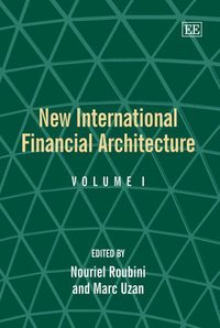 Book Cover for New International Financial Architecture by Nouriel Roubini, Marc Uzan