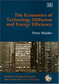Book Cover for The Economics of Technology Diffusion and Energy Efficiency by Peter Mulder