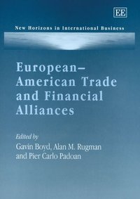 Book Cover for European-American Trade and Financial Alliances by Gavin Boyd, Alan M Rugman, Pier Carlo Padoan
