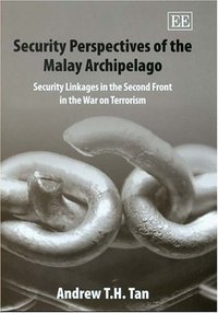 Book Cover for Security Perspectives of the Malay Archipelago by Andrew TH Tan