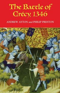 Book Cover for The Battle of Crécy, 1346 by Andrew Ayton, Philip Preston, Françoise Autrand