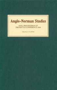 Book Cover for Anglo-Norman Studies XXIX by Battle Conference on AngloNorman Studies, C P Lewis