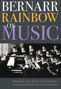 Book Cover for Bernarr Rainbow on Music by Bernarr Rainbow, Peter Dickinson