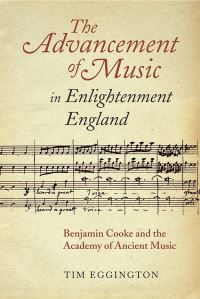 Book Cover for The Advancement of Music in Enlightenment England by Tim Eggington