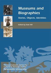 Book Cover for Museums and Biographies by Kate Hill