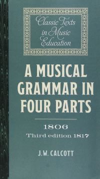 Book Cover for A Musical Grammar in Four Parts by John Wall Callcott
