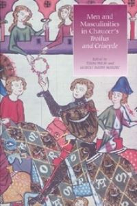Book Cover for Men and Masculinities in Chaucer's 'Troilus and Criseyde' by Marcia Smith Marzec, Tison Pugh