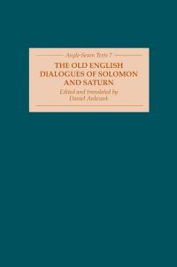Book Cover for The Old English Dialogues of Solomon and Saturn by Daniel Anlezark