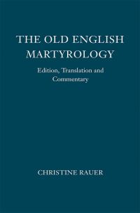 Book Cover for The Old English Martyrology by Christine Rauer