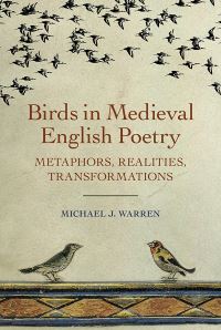 Book Cover for Birds in Medieval English Poetry by Michael J Warren