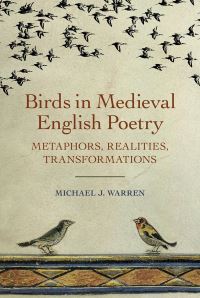 Book Cover for Birds in Medieval English Poetry by Michael J Warren