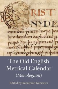 Book Cover for The Old English Metrical Calendar (Menologium) by Kazutomo Karasawa