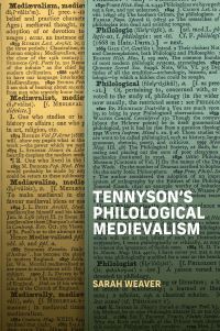 Book Cover for Tennyson's Philological Medievalism by Sarah Weaver