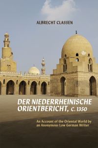 Book Cover for Der Niederrheinische Orientbericht, C.1350 by Albrecht Classen