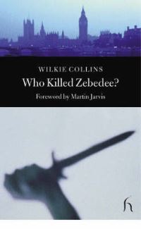Book Cover for Who Killed Zebedee? by Wilkie Collins