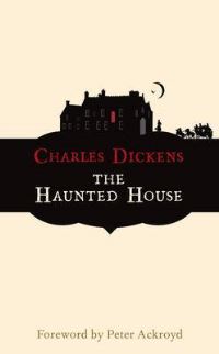 Book Cover for The Haunted House by Hesba Stretton, Charles Dickens