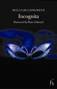 Book Cover for Incognita, or, Love and Duty Reconciled by William Congreve
