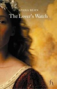 Book Cover for The Lover's Watch, or, The Art of Making Love by Aphra Behn