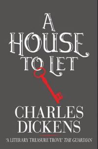 Book Cover for A House to Let by Charles Dickens