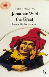 Book Cover for The Life of Mr Jonathan Wild the Great by Henry Fielding
