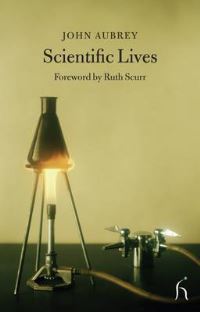 Book Cover for Scientific Lives by John Aubrey