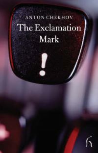 Book Cover for The Exclamation Mark by Anton Pavlovich Chekhov