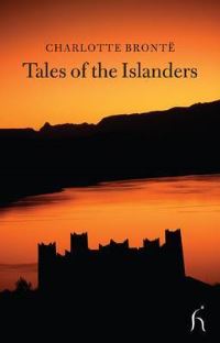 Book Cover for Tales of the Islanders by Charlotte Brontë
