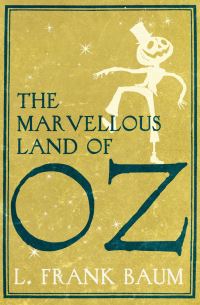 Book Cover for The Marvellous Land of Oz by L Frank Baum