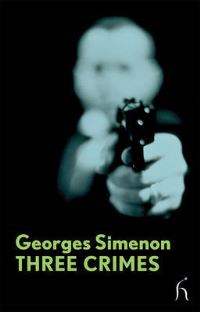 Book Cover for Three Crimes by Georges Simenon