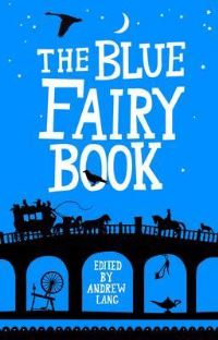 Book Cover for The Blue Fairy Book by Andrew Lang