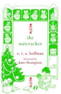 Book Cover for The Nutcracker by E T A Hoffmann