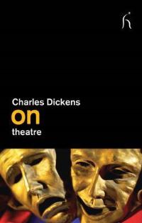 Book Cover for Dickens on Theatre by Charles Dickens