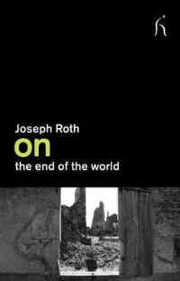 Book Cover for On the End of the World by Joseph Roth