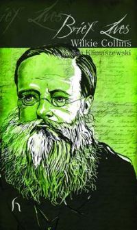 Book Cover for Wilkie Collins by Melisa Klimaszewski