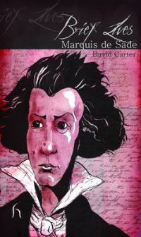 Book Cover for Marquis De Sade by David R Carter