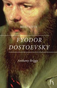 Book Cover for Fyodor Dostoevsky by Anthony Briggs