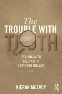 Book Cover for Truth, Transition and Reconciliation by Kieran McEvoy
