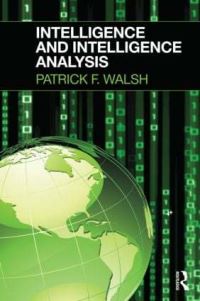 Book Cover for Intelligence and Intelligence Analysis by Patrick F Walsh