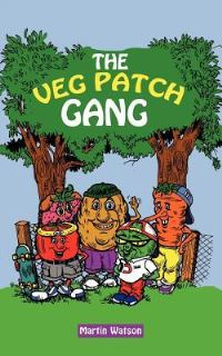 Book Cover for The Veg Patch Gang by Martin Watson