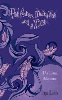 Book Cover for Pink Feathers, Murky Pools and a Witch by Hugh Masters, Vivian Lie
