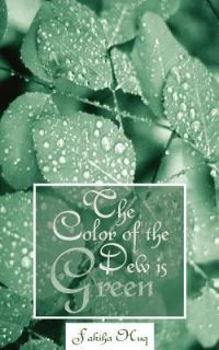 Book Cover for The Color of the Dew Is Green by Mick Cannon