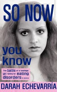 Book Cover for So Now You Know by Darah Echevarría
