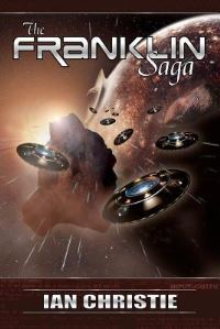 Book Cover for The Franklin Saga by Ian Christie