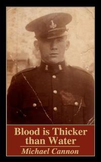 Book Cover for Blood Is Thicker Than Water by Mick Cannon