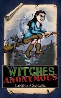 Book Cover for Witches Anonymous by Cynthia A Samwell