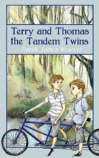 Book Cover for Terry and Thomas the Tandem Twins by Derek James Wescott