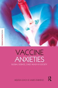 Book Cover for Vaccine Anxieties by Melissa Leach, James Fairhead